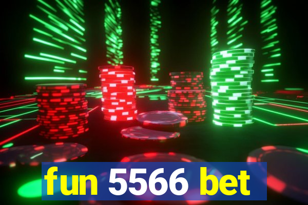 fun 5566 bet